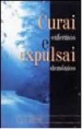Curai enfermos e expulsai demônios. (T.L. Osborn)